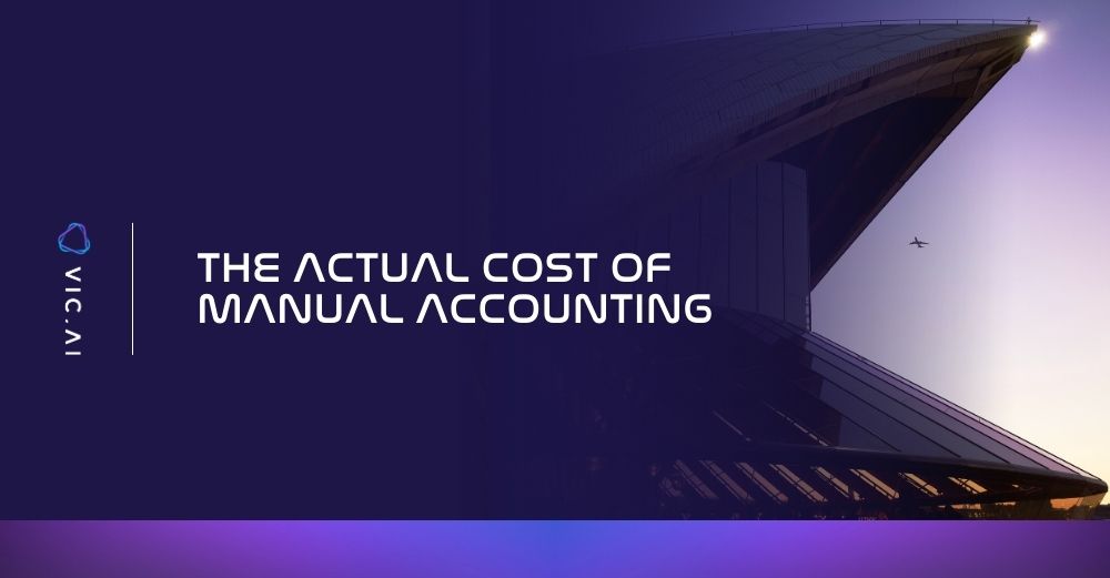 The Actual Cost of Manual Accounting